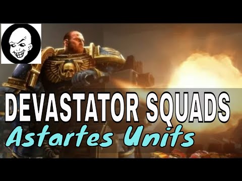SPACE MARINE DEVASTATOR SQUADS