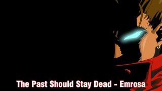 ✘(NIGHTCORE) The Past Should Stay Dead - Emarosa✘