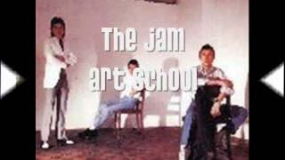 The Jam - Art School