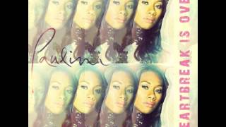 Paulini - Heartbreak is Over (Radio Edit)