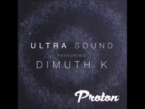 Dimuth K - Ultra Sound 27 Guest Mix - August 2018