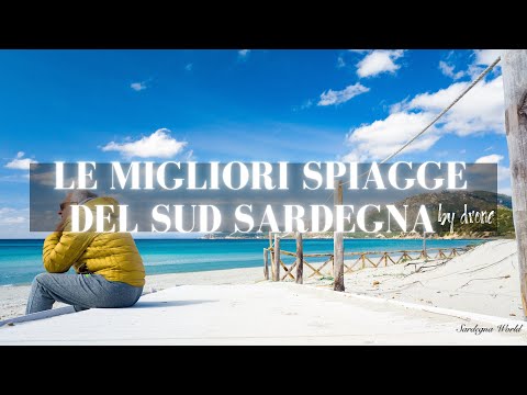 Le 10 Spiagge più belle del Sud Sardegna 2023 [ 4K ] Sardegna World by drone