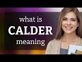 Calder What Is CALDER Meaning