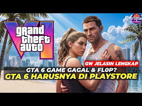 Alasan GTA 6 Mirip Game Android Tidak Sesuai Harapan & Masa Depan Game Rockstar