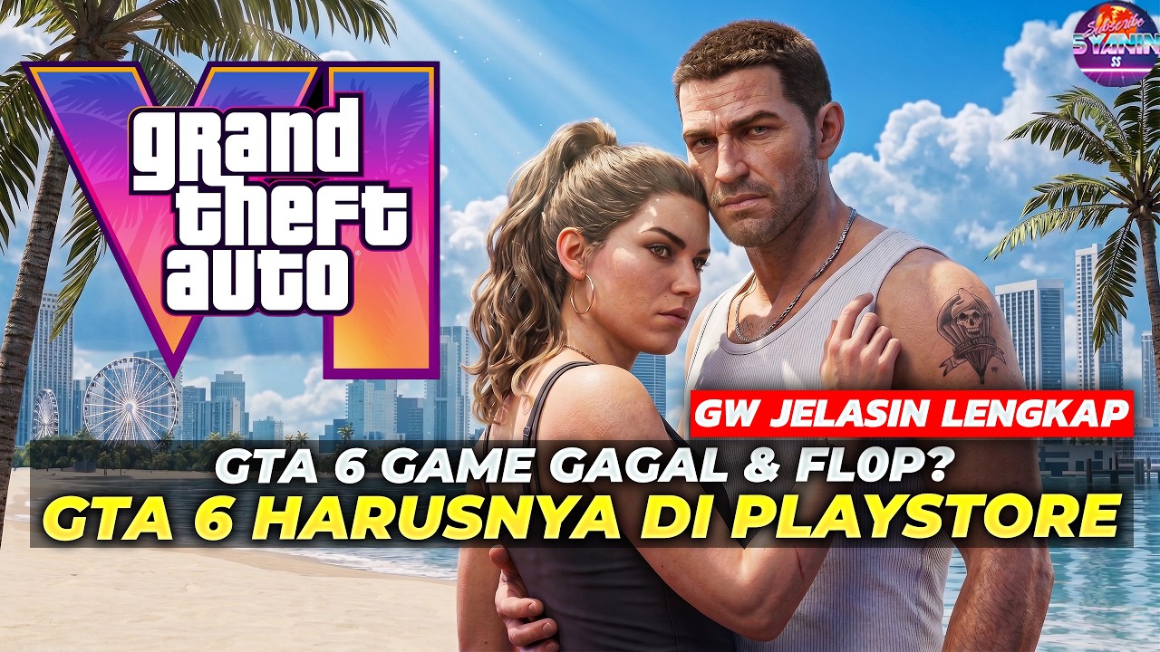 Gw Ajarin Pake Bahasa Bayi Kenapa GTA 6 Tidak Sesuai Harapan & Masa Depan Game Rockstar