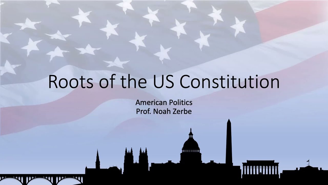The Philosophical and Historical Foundations of the US Constitution
