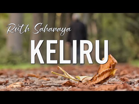 Ruth Sahanaya - Keliru || Lirik