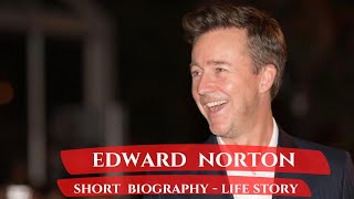 Edward Norton - Biography - Life Story