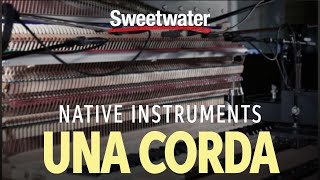 Video thumbnail for Native Instruments Una Corda Demo by Sweetwater