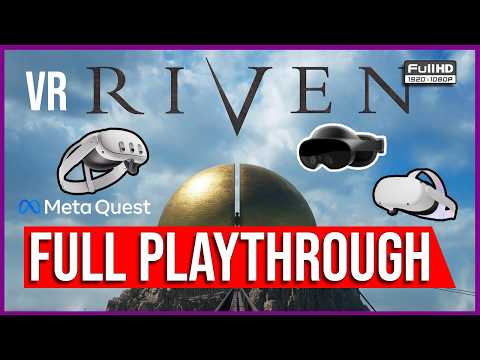 RIVEN VR 2024 | FULL PLAYTHROUGH | Standalone Sequel to Myst | LONGPLAY | META QUEST | NO COMMENTING