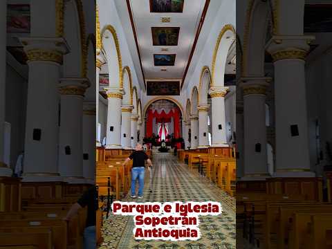 Parque e Iglesia Sopetrán #colombia #turismo #travel #pueblo #shorts #short #viral #trending #foryou