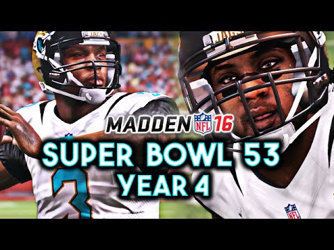 Madden 16 Jaguars Connected Franchise Year 4 - Super Bowl 53 vs Cardinals | Ep.85