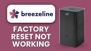 Breezeline Router Factory Reset Not Working ⚠️ Solution Guide