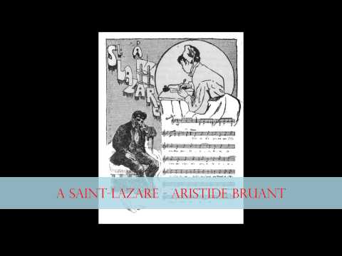 ARISTIDE BRUANT - A Saint-Lazare