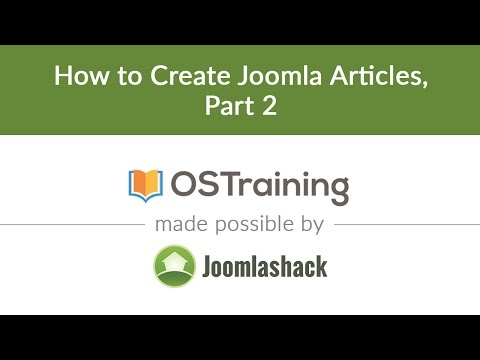 Joomla Beginner Class Lesson 10 How to Create Joomla Articles Part 2