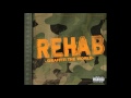 Rehab - Bottles and Cans (Studio)