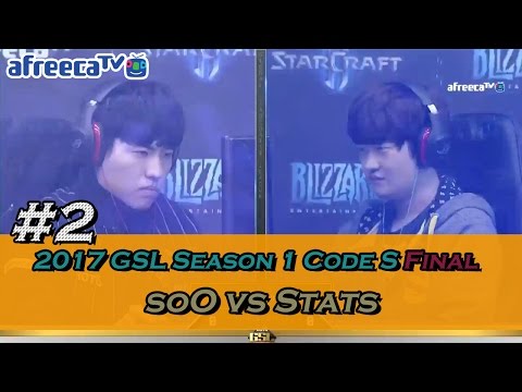 [2017 GSL Season 1]Code S Finals Set2 soO vs Stats