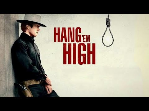 Hang 'Em High (1968) | Full movie review | Clint Eastwood | Inger Stevens | Pat Hingle
