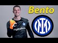 BENTO ● Inter Milan Transfer Target ⚫️🔵🇧🇷 Best Saves