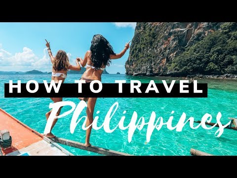 HOW TO TRAVEL THE PHILIPPINES – SISTERS TRAVELING – 2019