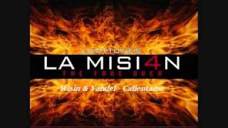14.Wisin &amp; Yandel - Calientame (La Mision 4)