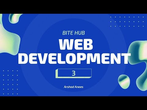 Web Development -03 (Full Stack Web Development) @Arshad-Anees