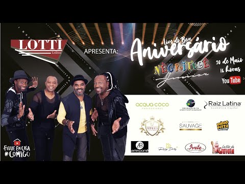 #Live Aniversário 34 anos Negritude Junior #FiqueEmCasa e Cante #Comigo