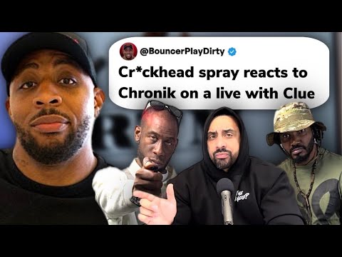 Clue Exposes Chronik For Running Off The Live | Young Spray Badded Him Up 