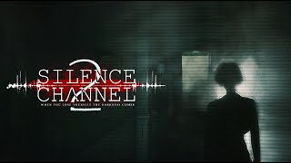Silence Channel 2 trailer #2 teaser