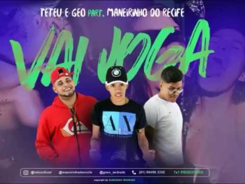 TETEU E GEO PART, MANEIRINHO DO RECIFE - VAI JOGAR (ÁUDIO OFICIAL)
