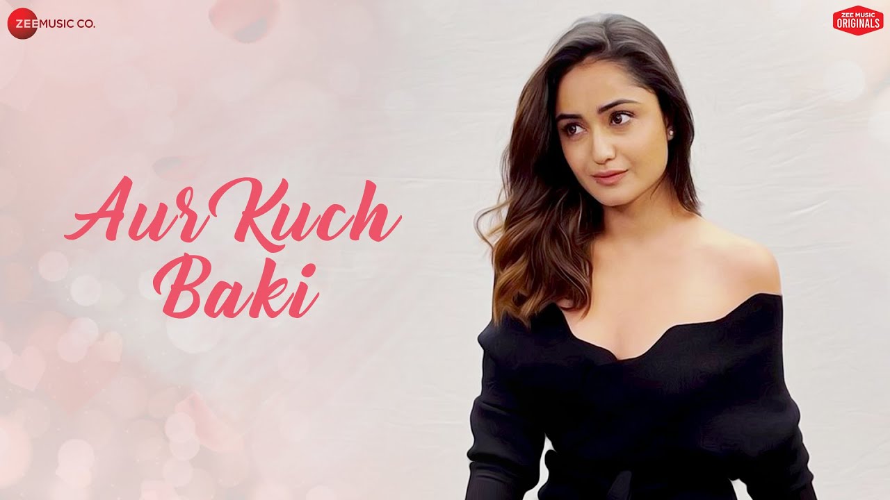 Aur Kuch Baki Lyrics– Yasser Desai Aur Kuch Baki Lyrics– Yasser Desai