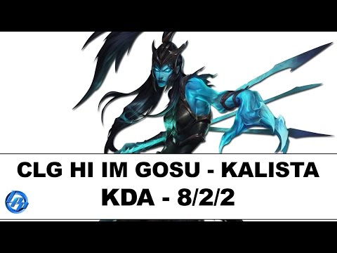 CLG Hi Im Gosu - Kalista vs Graves - NA SoloQ