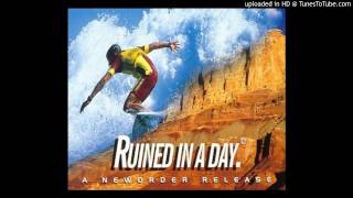 New Order - Ruined In A Day (K-Klass Reunited In A Day Remix)