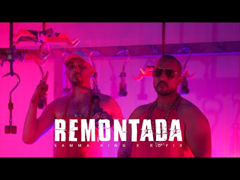 Samma King Feat Rofix - REMONTADA