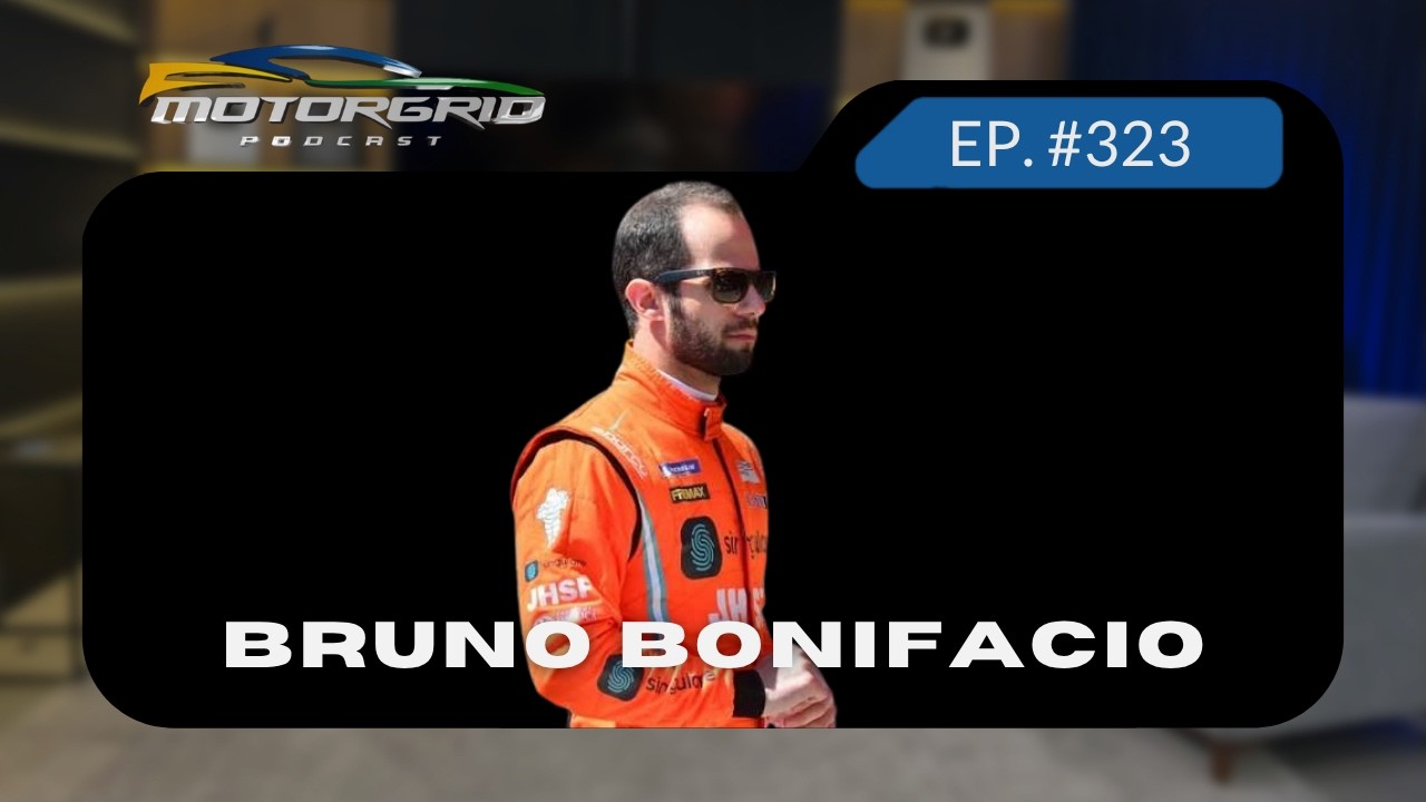 Motorgrid Podcast - Bruno Bonifacio -  Ep. 323