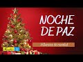 Noche de Paz - Los Niños Cantores de Navidad  / Villancicos