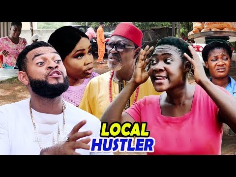 LOCAL HUSTLER Season 5&6 (Mercy Johnson My Hustle Go Pay) - 2019 Latest Nigerian Nollywood Movie HD