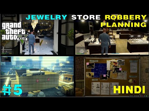 JEWELRY STORE ROBBERY PLANNING | GTA 5 GAMEPLAY IN HINDI | PART 5 | GTA 5 STORY MOD | GTA 6 | GTA