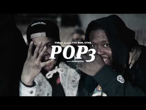 T3RAN ft. TTO BON x CTHA - POP3