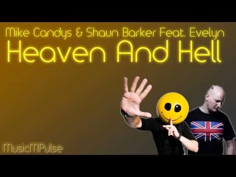 HQ'Mike Candys & Shaun Baker Feat. Evelyn - Heaven And Hell