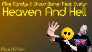 HQ'Mike Candys & Shaun Baker Feat. Evelyn - Heaven And Hell