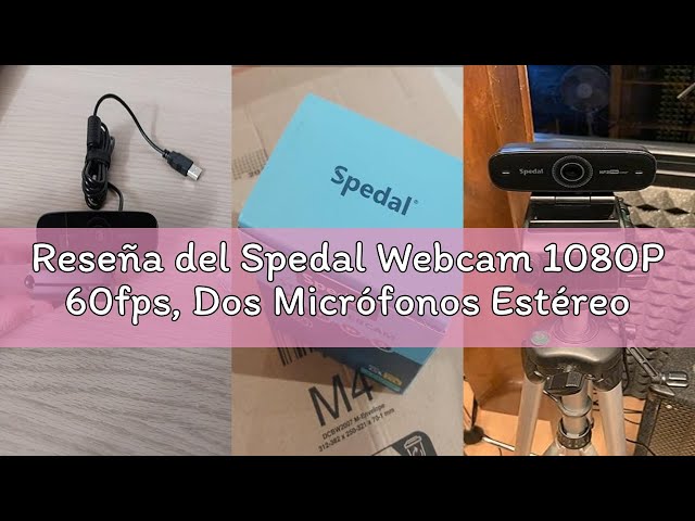 Vídeo relacionado con Spedal Webcam 1080P 60fps, Dos Micrófonos Estéreo, Enfoque Automático Streaming Cámara Web para OBS XSplit Skype, Compatible con Linux Mac OS Windows 10/8/7