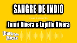 Jenni Rivera &amp; Lupillo Rivera - Sangre De Indio (Versión Karaoke)