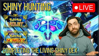 WE ARE BACK! - COMPLETING THE NATIONAL LIVING SHINY DEX *Shiny Hunting* *Pokemon Scarlet &amp; Violet*