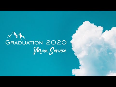 Graduation Weekend 2020 – June 28, Commencement