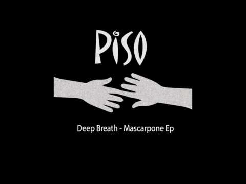 Deep Breath - Mascarpone (Original Mix)