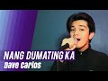 Nang Dumating Ka - Bandang Lapis | Dave Carlos (Cover)
