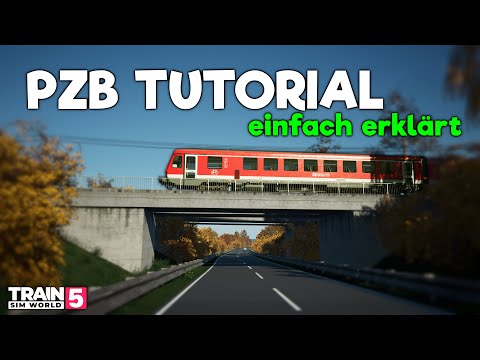 PZB Tutorial für TSW5 & Train Simulator Classic | 2025