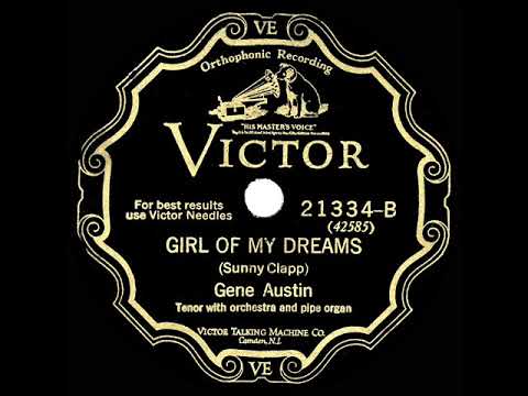 1928 HITS ARCHIVE: Girl Of My Dreams - Gene Austin