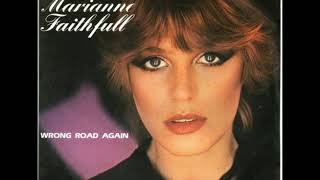 Marianne Faithfull  -  Wrong Road Again